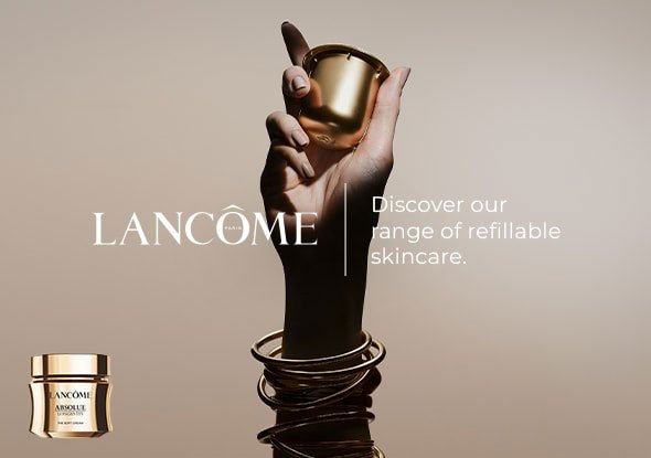 Lancome - Discover our range of refillable skincare