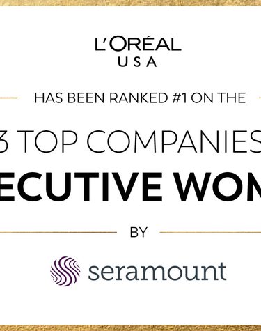 L'Oréal USA Ranked #1 in Seramount's 2023 Top Companies for Executive Women