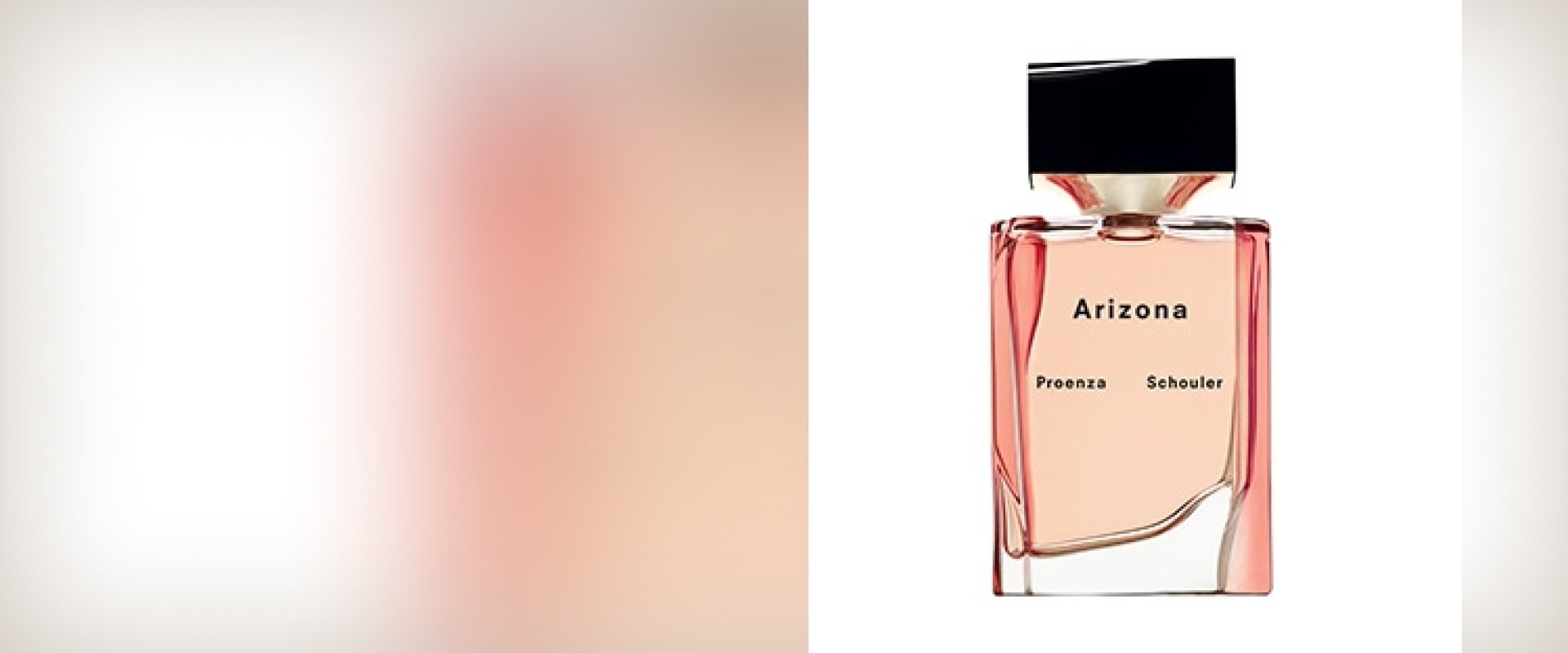 L Oreal and Proenza Schouler launch Arizona the fragrance for women with a sense of adventure